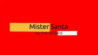 Mister Santa- Fifth Grade 2021