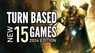 Top 15 Best NEW Turn Based Strategy-Tactics-RPG Games | 2024 Edition (Part 2)