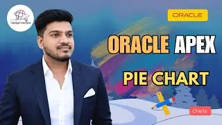 ⚡How to Create Interactive Charts in Oracle APEX | Pie Chart | Donut Chart | 