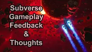 Subverse Needs Work | My Subverse Gameplay Feedback & Thoughts