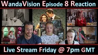 WandaVision | Episode 8 | Live | Reaction