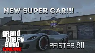 NEW GTA V SUPER CAR RELEASED! PFISTER 811 SUPER CAR