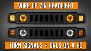 How To Wire 7in Headlights Turn Signals + DRL Function On A Hummer H3