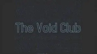 The Void Club - Broken Reality