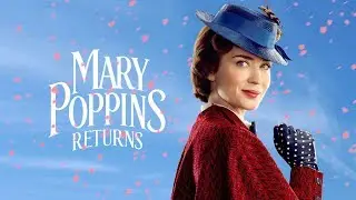 Review | Mary Poppins Returns