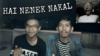 HAI NENEK NAKAL | Granny (Feat. Bilal/hakuna)