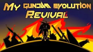My Gundam Evolution Revival