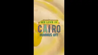 WE LIVE IN CAIRO Hummus Off