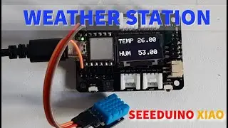 Arduino Weather Station Using Seeeduino XIAO