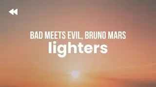 Bad Meets Evil ft. Bruno Mars - Lighters (Clean) // Lyrics