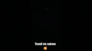 thand ka Sukoon🥰 #youtube #vairalvideo #blog #youtubeshorts #shorts #music #songstatus