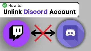 How To Disconnect Twitch From Discord Account - Unlink Twitch (2024)