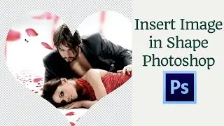 How to Insert Image in Shape in Photoshop CC 2020