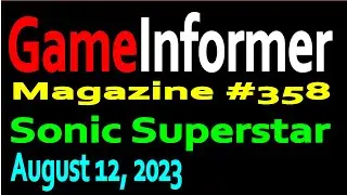 GameInformer Magazine 358: Sonic Superstar (08-12-2023)