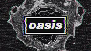 Oasis - Wall Of Glass ’24 (edit)