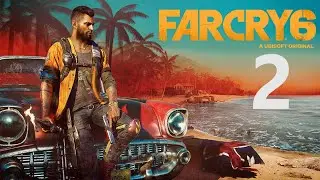 ПРОХОЖДЕНИЕ FAR CRY 6 #2 ИГРОФИЛЬМ (УМЕРЕТЬ РАНО ИЗ-ЗА УРАНА)