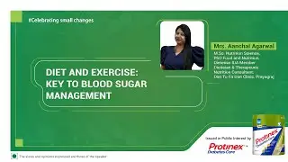 Diet and Exercise :Key to Blood Sugar Management by Mrs. Aanchal Agarwal