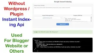 How to index blogger website in Google Api 2023 || Google search console indexing api without plugin