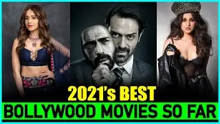 Top 10 Amazing BOLLYWOOD MOVIES Of 2021 So Far 🔥👊 | Must Watch Bollywood Movies of 2021