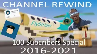 GameStrider Channel Rewind 2016-2021 [100 SUBSCRIBERS SPECIAL]