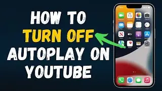 How to turn off autoplay on YouTube in 2024 (Step by Step)