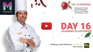 Day 16 - Uploading to a Live Server | Building a Chef Website in Adobe Muse | Adobe Muse CC | Mu