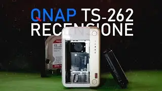 Un NAS entry-level perfetto per tutti! - QNAP TS-262: Recensione e Test