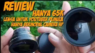review & unboxing lensa khusus untuk YouTuber pemula bermodal camera HP Android #lensahp #lensamurah