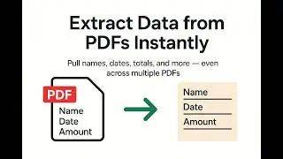 How to Extract Text from PDFs | Convert PDFs to Excel, Google Sheets, CSV (Scanned & Multiple PDFs)