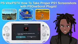 PS Vita/PSTV: How To Take Proper PS1 Screenshots With PSOneScrot Plugin!