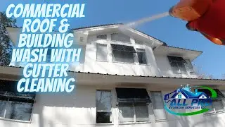 Commercial Annual Building & Roof Wash with Gutter Cleaning