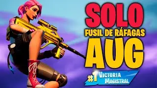 🔥GANANDO SOLO CON AUG!🔥 (CHALLENGE/RETO) / (SOLO FUSIL DE RÁFAGAS) | FORTNITE