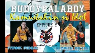 KAMUSTAHIN SI IDOL (BUDOY PALABOY) EPISODE 2