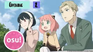 OSU! |『SOUVENIR』by BUMP OF CHICKEN (TV Size) | SPY x FAMILY Part 2 Ending