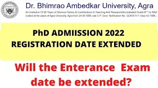 Dr. Bhimrao Ambedkar University Phd admission 2022 registration date extended  !  Phd admission 2022