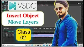 VSDC Video Editor Beginner Tutorial In Hindi/Urdu Class 2