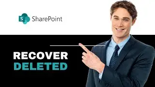 How to Recover Deleted Files from SharePoint 2025