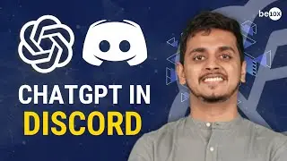 How to use ChatGPT on Discord | Be10x
