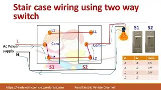 How to do staircase wiring using two way switch? Controlling fan/lamp using 2 switches.
