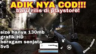 GAME PVP INI SANGAT MIRIP DENGAN CALL OF DUTY!!! grafik hd || review game with Anank Creator