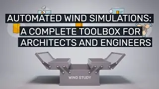 Wind Simulations with Ingrid Cloud: a complete toolbox for architects and engineers