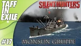 Silent Hunter 5 | Battle of the Atlantic | Monsun Gruppe