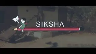 SHIKSHA --- A SHORT FILM ABOUT GIRLS EDUCATION