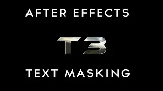 After Effects: Text Mask Over Video