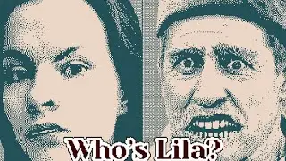 ТАНЯ КЕННЕДИ ► Who's Lila? ► ПРОХОЖДЕНИЕ (2)