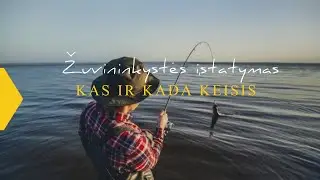 Kablys. Naujos žuvininkystės įstatymo pataisos – kas ir kodėl keisis?