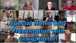 Special Men's Only Presentation with Craig Kotter!