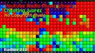 Cheating Juarez || No Copyright Music