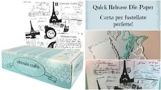 Quick Release Die Paper: carta per fustellate perfette!