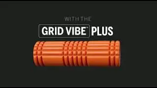 Grid Vibe Plus Vibrating Foam Roller